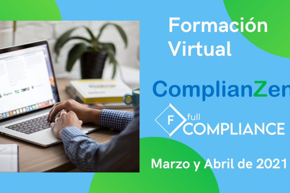 Formación Virtual ComplianZen Full Compliance Marzo Abril 2021
